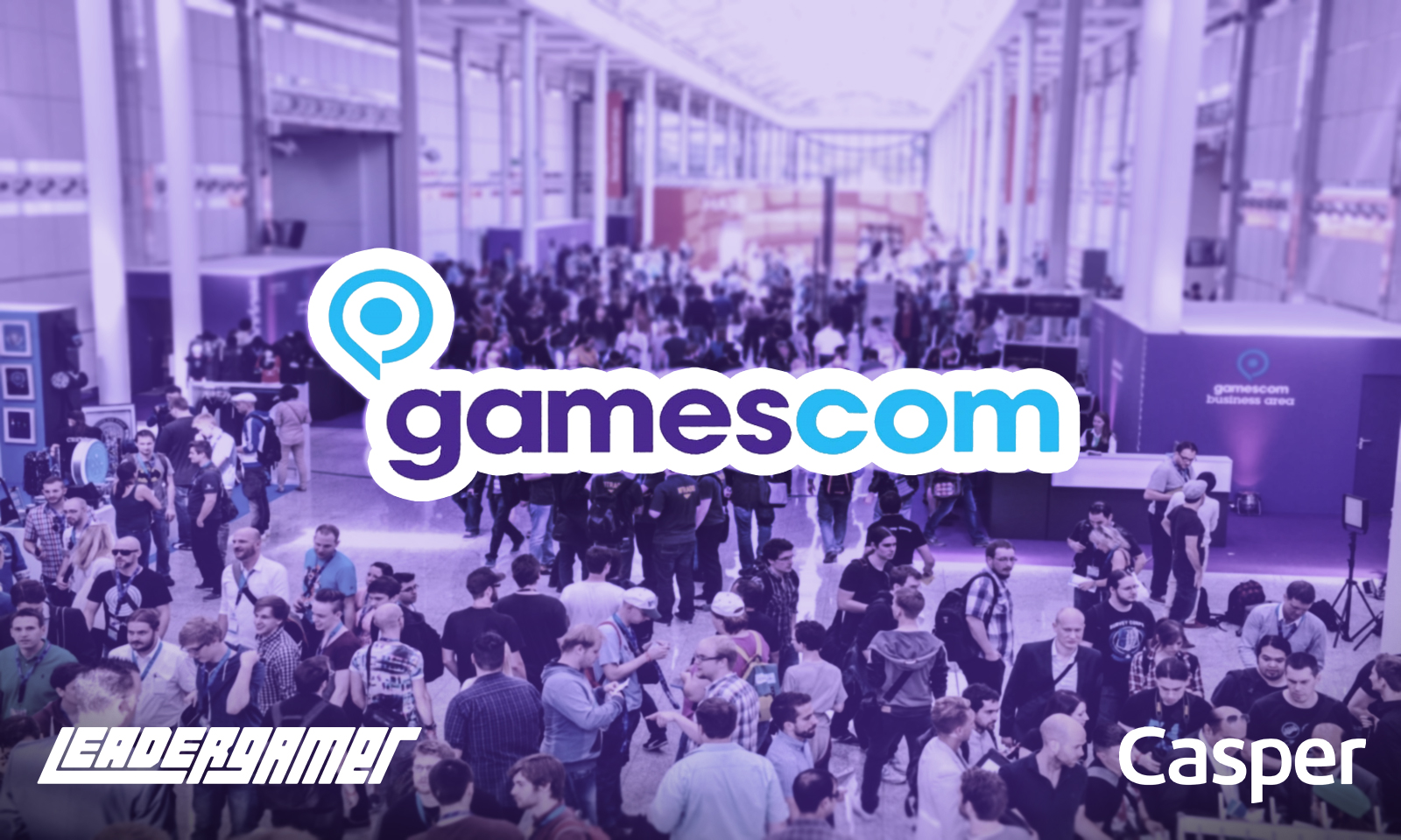 Gamescom 2017 sırasında canlı yayınlarımız olacak