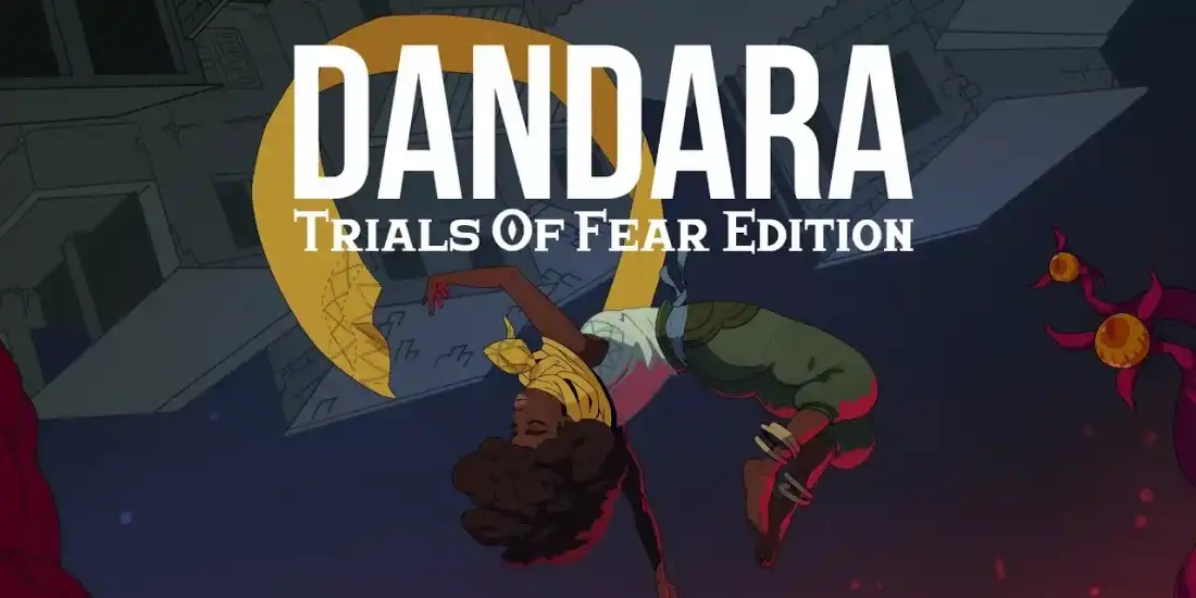 Dandara Trials of Fear Edition bedava