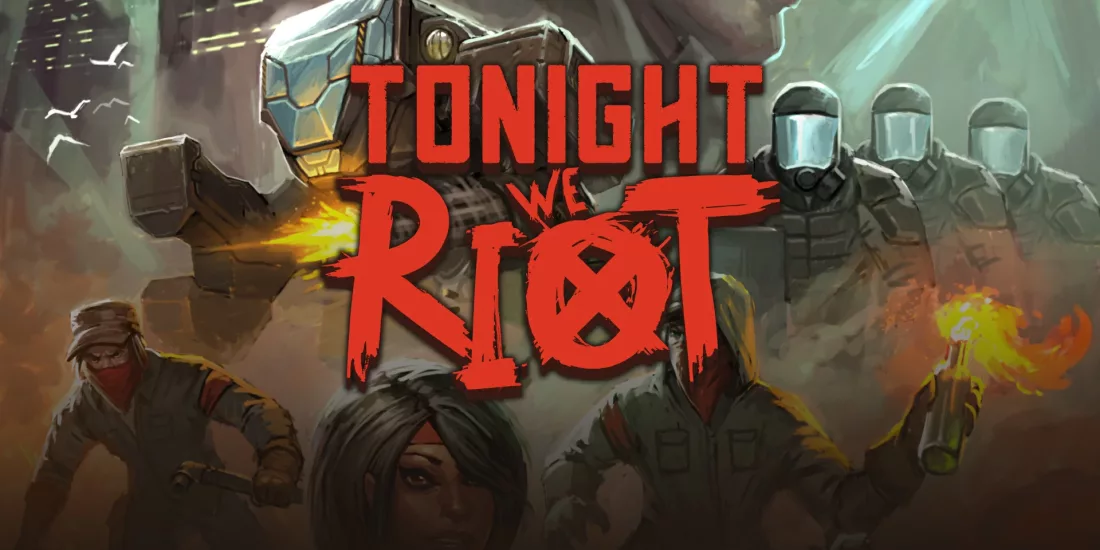 Bedava olarak Tonight We Riot oyunculara dağıtılıyor